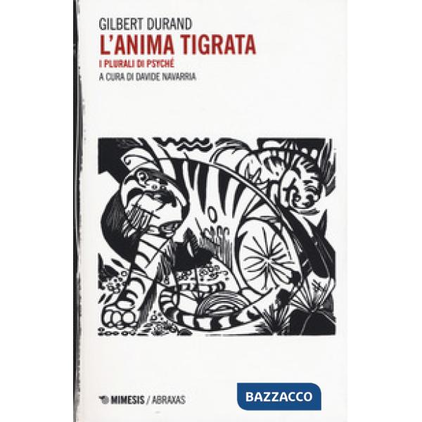Anima tigrata. I plurali di «psyché» (L')