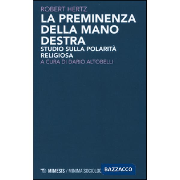 Priminenza della mano destra. Studio sulla popolarità religiosa (La)