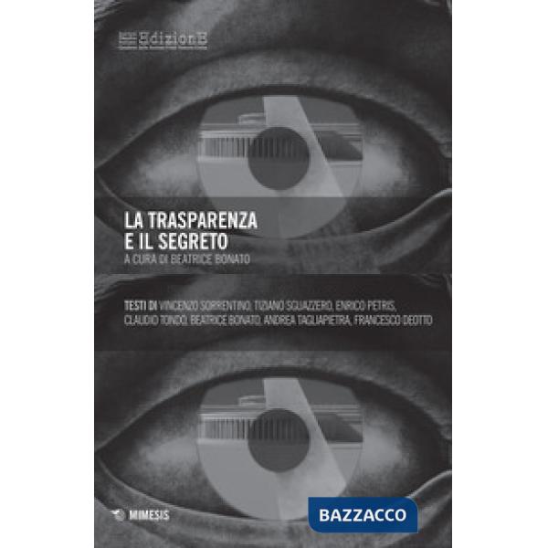 Trasparenza e il segreto (La)