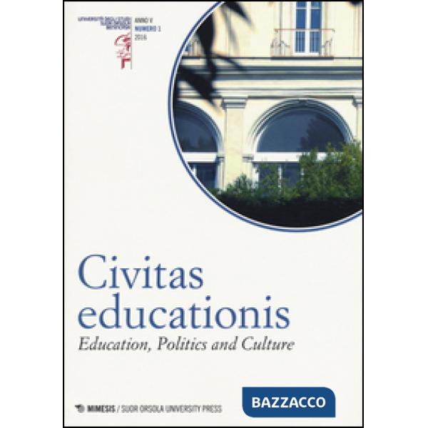 Civitas educationis. Education, politics, and culture (2016). Vol. 1