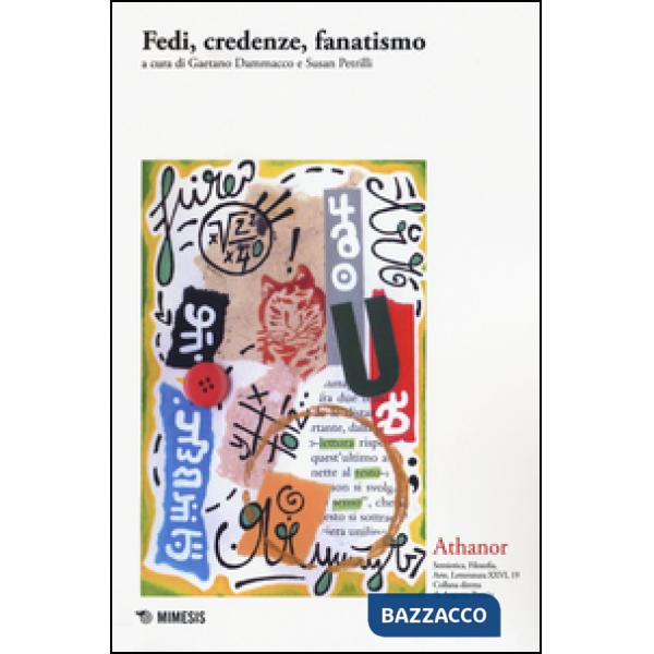 Athanor. Vol. 19: Fedi, credenze, fanatismo