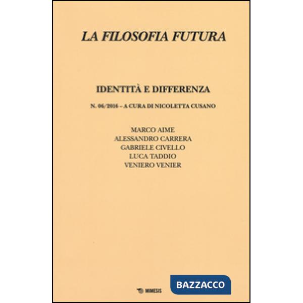 Filosofia futura (2016) (La). Vol. 6