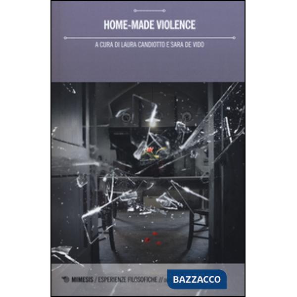 Home-made violence