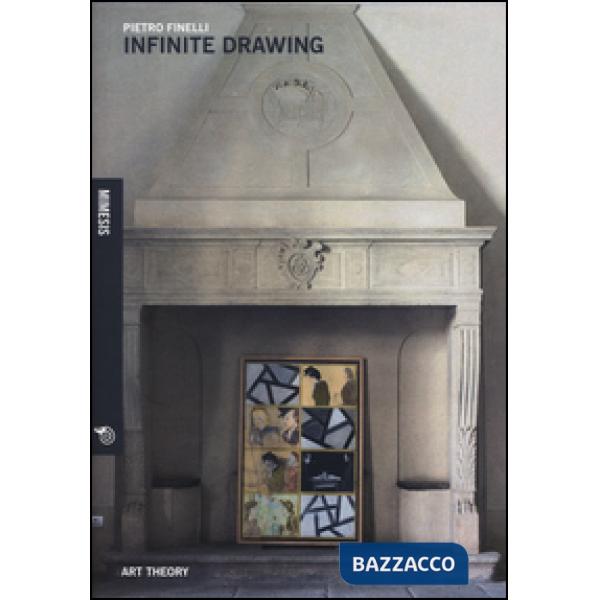 Infinite drawing. Ediz. italiana e inglese