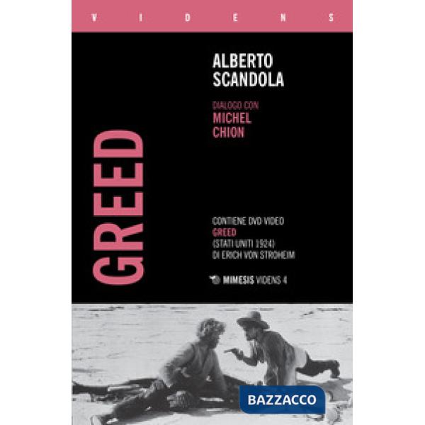 Greed. Dialogo con Michel Chion. Con DVD