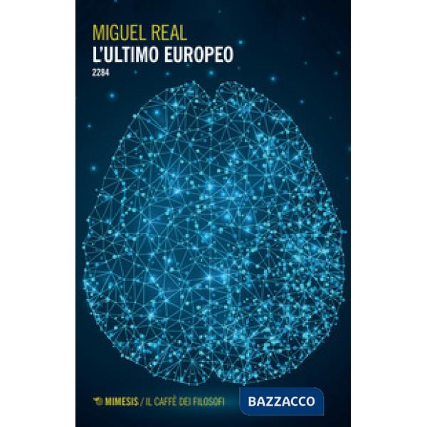 Ultimo europeo. 2284 (L')