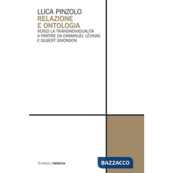 Relazione e ontologia. Verso la transindividualità a partire da Emmanuel Lévinas