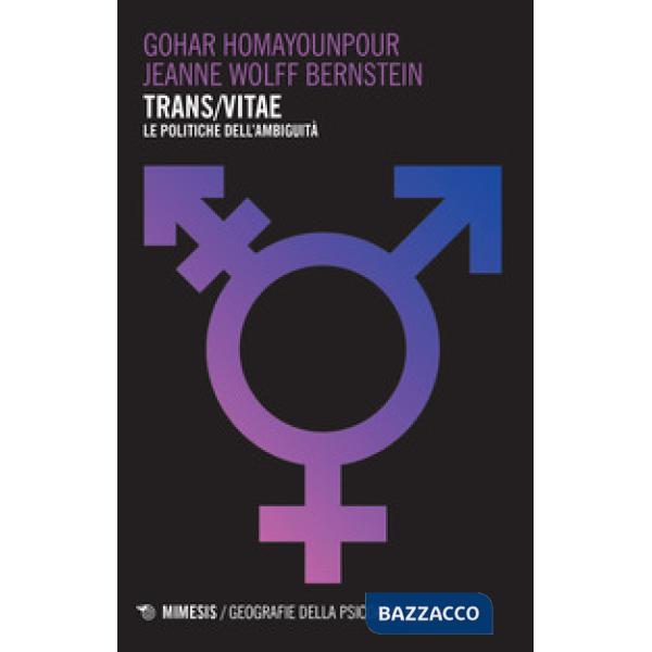 Trans/vitae. Le politiche dell'ambiguità
