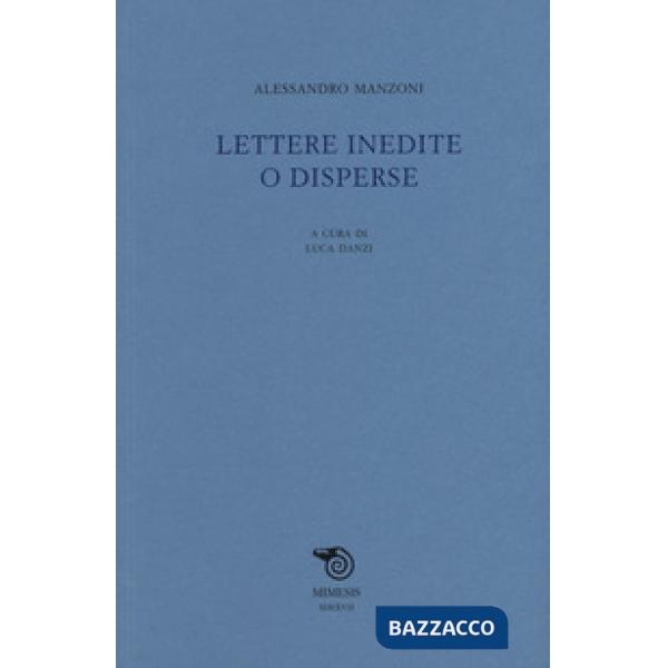 Lettere inedite o disperse