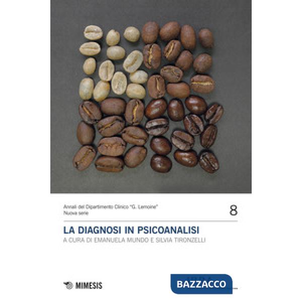 Diagnosi in psicoanalisi (La)