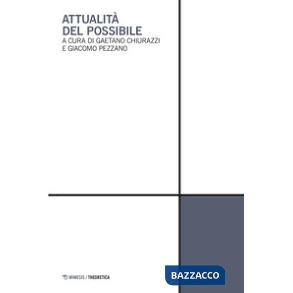 Attualità del possibile