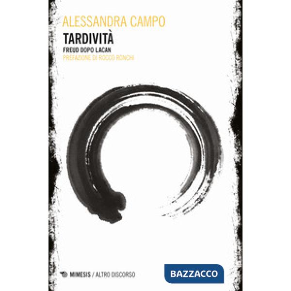 Tardività. Freud dopo Lacan