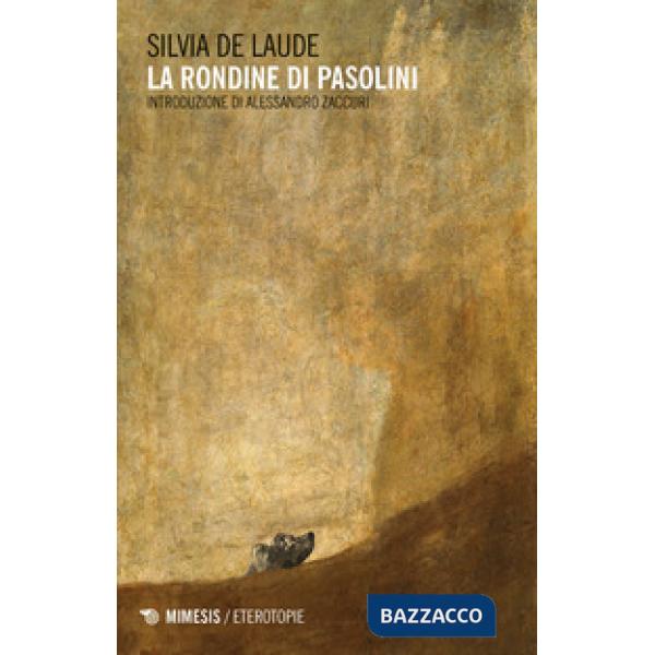 Rondine di Pasolini (La)