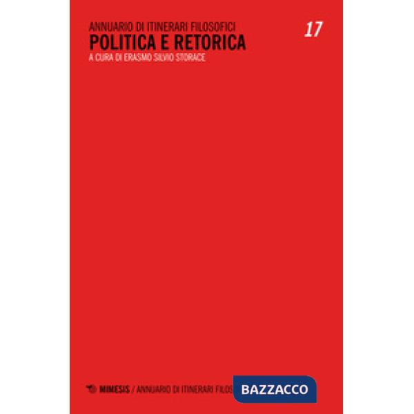 Politica e retorica. Annuario di itinerari filosofici