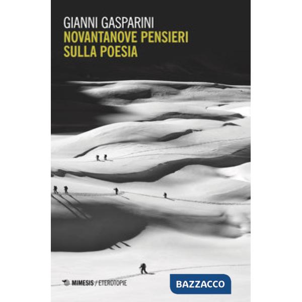 Novantanove pensieri sulla poesia