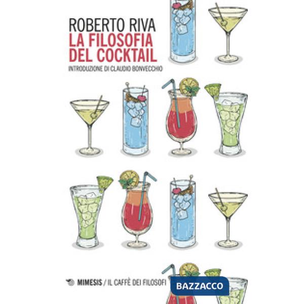Filosofia del cocktail (La)