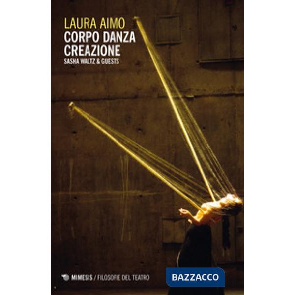 Corpo danza creazione. Sasha Waltz & Guests