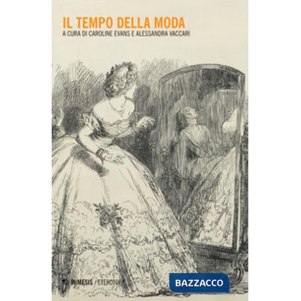 Tempo della moda (Il)