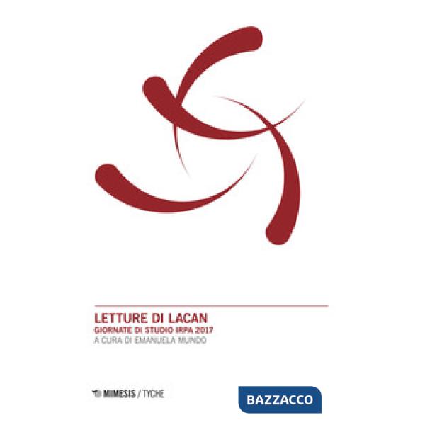 Letture di Lacan. Giornate di studio IRPA 2017