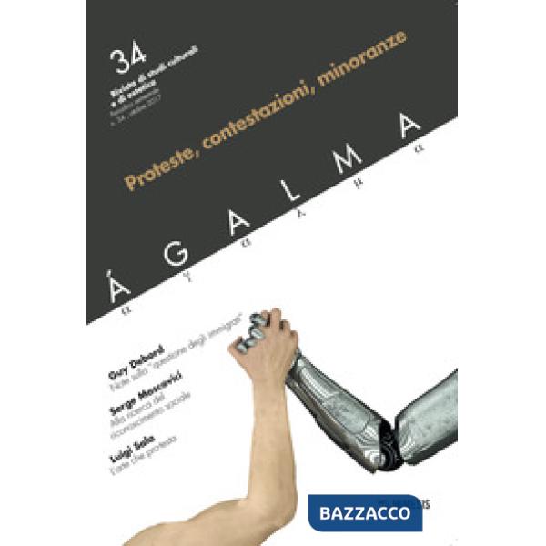 Ágalma. Vol. 34: Proteste, contestazioni, minoranze