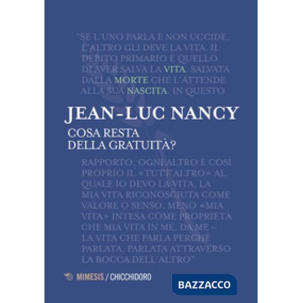Cosa resta della gratuità?