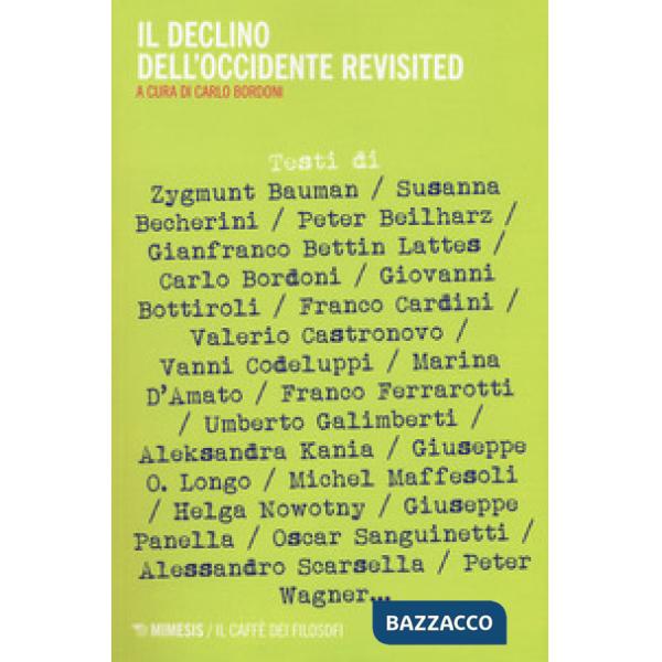 Declino dell'Occidente revisited (Il)