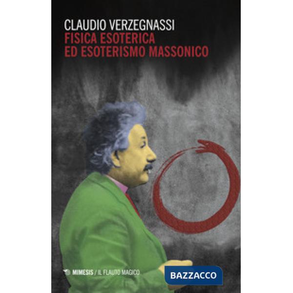 Fisica esoterica ed esoterismo massonico
