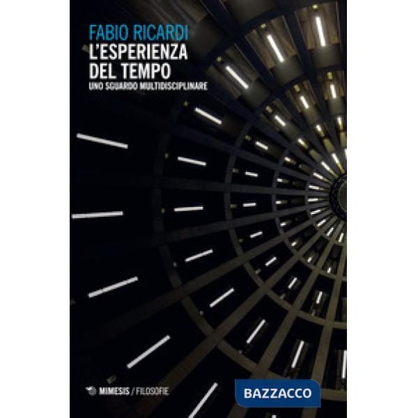 Esperienza del tempo. Uno sguardo multidisciplinare (L')
