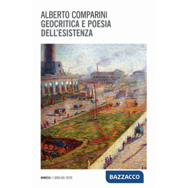 Geocritica e poesia dell'esistenza
