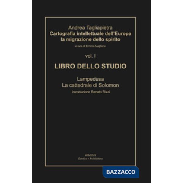 Cartografia intellettuale dell'Europa. La migrazione dello spirito. Vol. 1: Libr