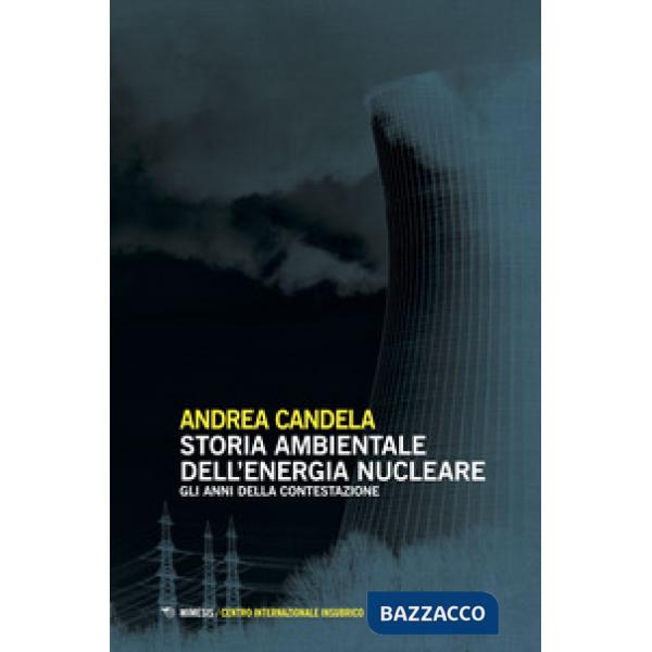 Storia ambientale dell'energia nucleare
