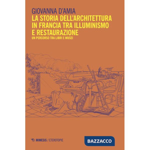 Storia dell'architettura in Francia tra Illuminismo...