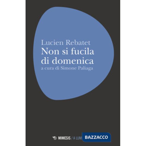 Non si fucila la domenica