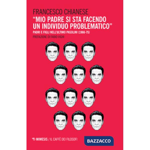 «Mio padre si sta facendo un individuo problematico». Padri e figli nell'ultimo 