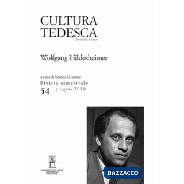 Cultura tedesca (2018). Vol. 54: Wolfgang Hildesheimer