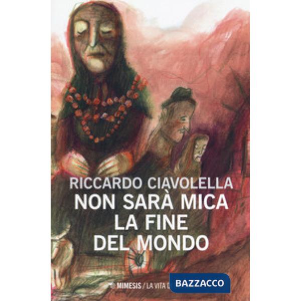 Non sarà mica la fine del mondo