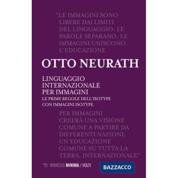 Linguaggio internazionale per immagini. Le prime regole dell'ISOTYPE con immagin