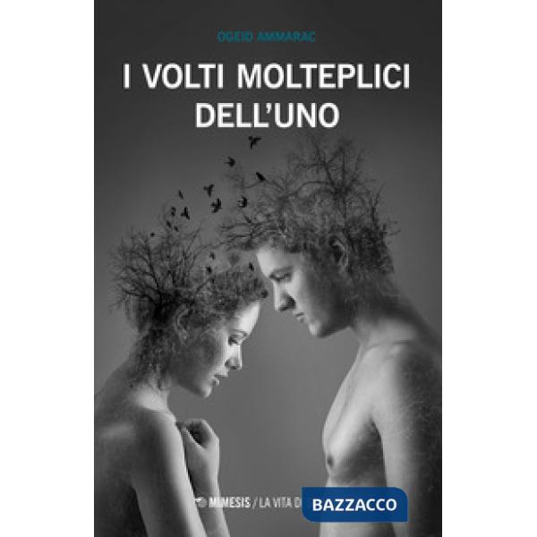 Volti molteplici dell'uno (I)