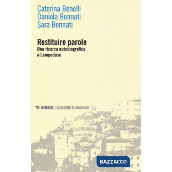 Restituire parole. Una ricerca autobiografica a Lampedusa
