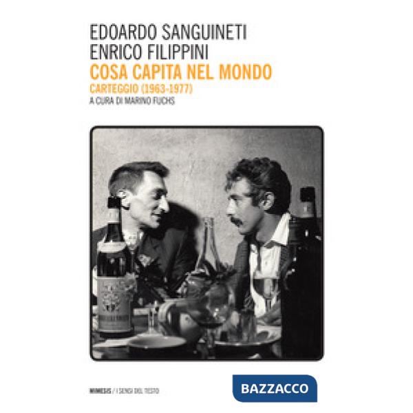 Cosa capita nel mondo. Carteggio (1967-1977)