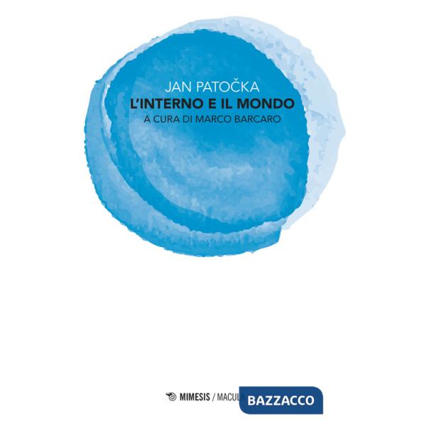 Interno e il mondo (L')