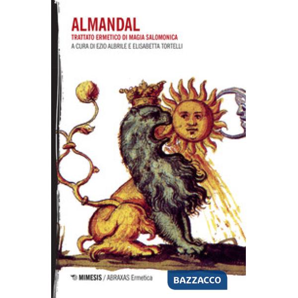 Almandal. Trattato ermetico di magia salomonica (L')
