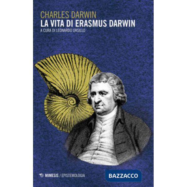 Vita di Erasmus Darwin (La)