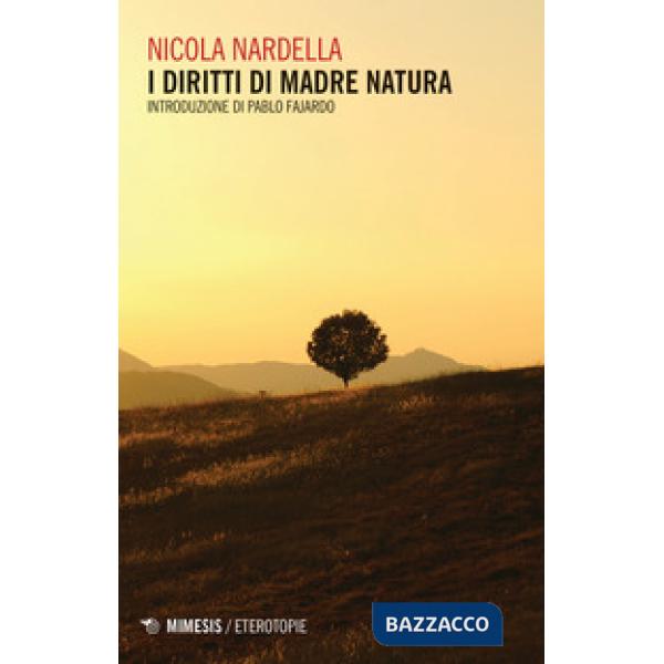 Diritti di Madre Natura (I)