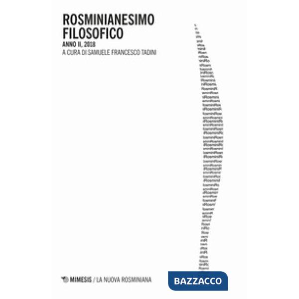 Rosminianesimo filosofico. Anno II (2018)