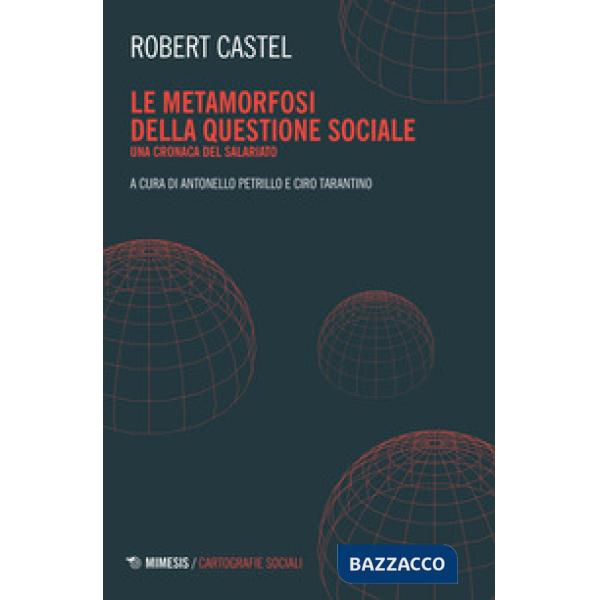 Metamorfosi della questione sociale (La)