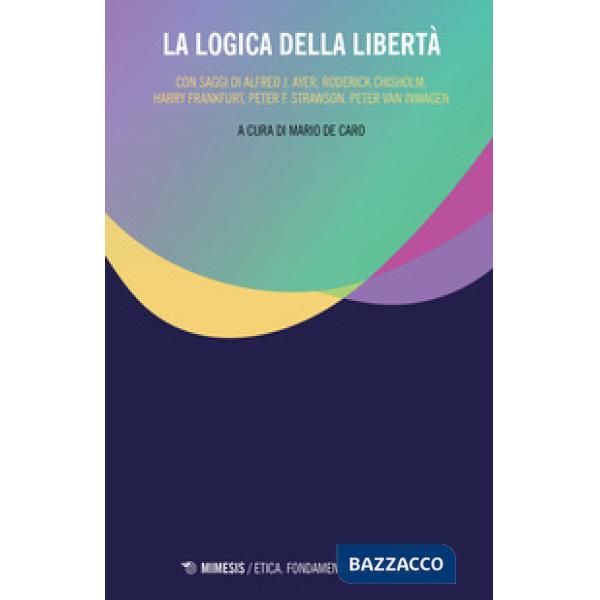 Logica della libertà (La)