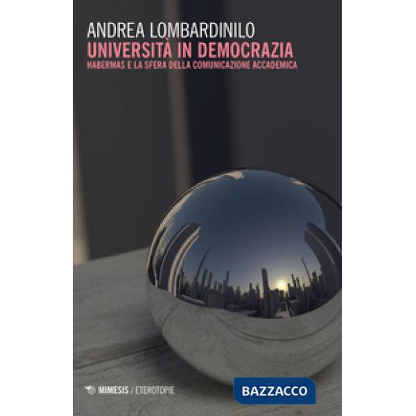 Università in democrazia. Habermas e la sfera della comunicazione accademica