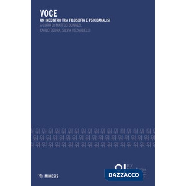 Voce. Un incontro tra filosofia e psicoanalisi