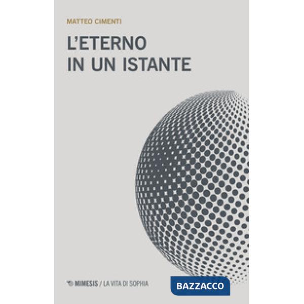 Eterno in un istante (L')